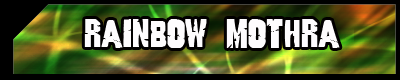 titre_rainbow_mothra